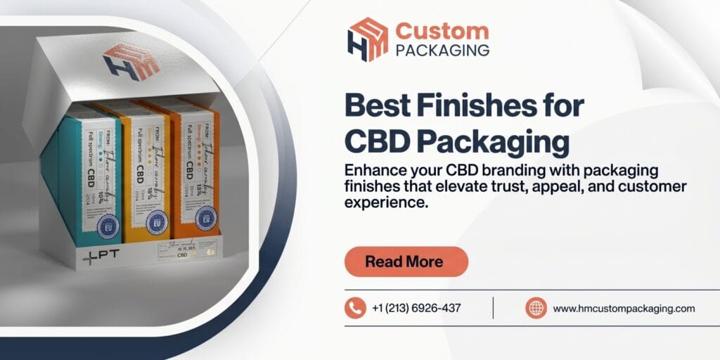Best Finishes for CBD Packaging
