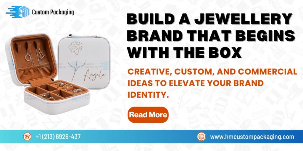 How to Start a Jewellery Packaging